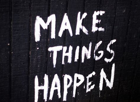 What Do Teachers Want From Tech Tools? Make Things Happen, Robert Motherwell, Things Happen, Make Things, Make It Happen, The Words, Just Do It, Beautiful Words, Inspire Me