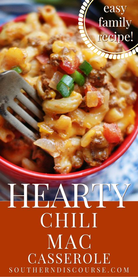 Chili Mac Casserole Recipes, Chilli Mac Casserole, Ground Beef Chili Mac, Chili Mac Cornbread Casserole, Chili Mac Casserole, Skillet Chili Mac, Southern Discourse, Comfort Meals, Southern Cooking Recipes