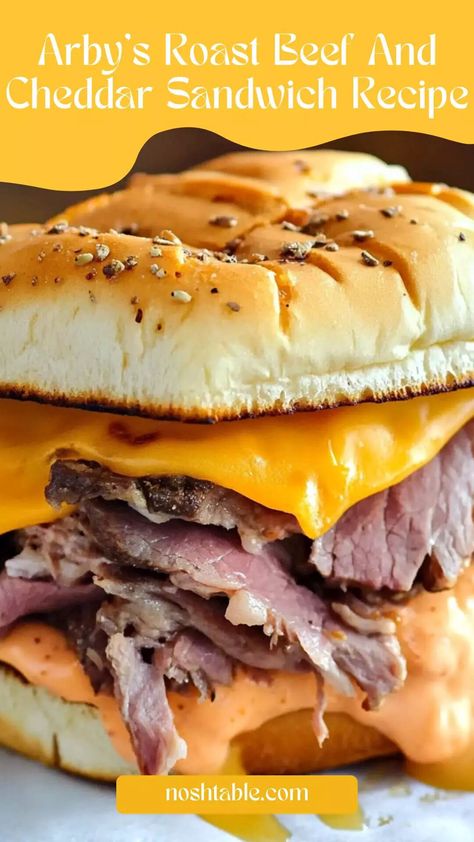 Arby’s Roast Beef And Cheddar Sandwich Recipe – Nosh Table Arby’s Roast Beef Recipes, Homemade Arby's Beef And Cheddar, Arby’s Roast Beef And Cheddar, Beef And Cheddar Arby’s, Arbys Roast Beef Recipe, Beef And Cheddar Sandwich, Roast Beef Deli Meat, Arbys Roast Beef Sandwich, Cheddar Cheese Dip