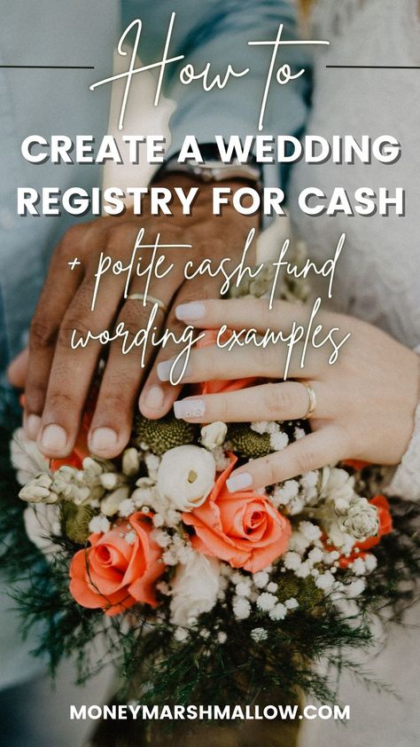 How to Create A Wedding Registry For Cash Money Wedding Shower Ideas, How To Word Monetary Gifts, Wedding Fund Wording, How To Ask For Honeymoon Money Instead Of Gifts, Asking For Cash As Wedding Gift, Cash Only Wedding Registry, Cash Fund Registry Wording, Wedding Registry Money Request, Wedding Registry Cash Fund Ideas