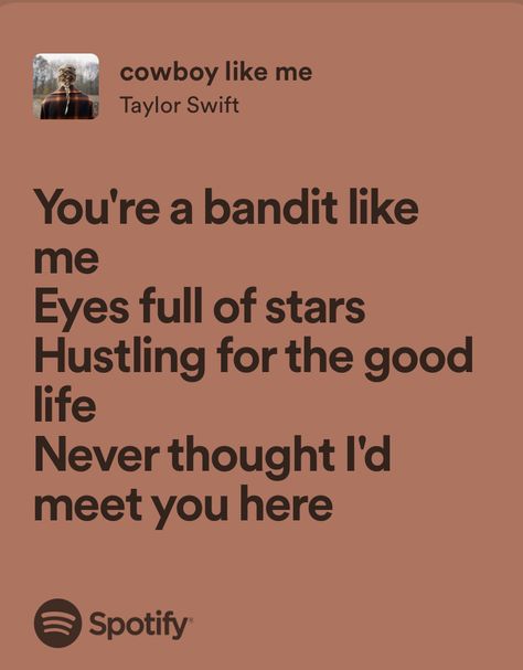 Cowboy Like Me Taylor Swift Wallpaper, Cowboy Like Me Taylor Swift Aesthetic, Colette Aesthetic, Cowboy Like Me Aesthetic, Cowboy Like Me Lyrics, Cowboy Like Me Taylor Swift, Lyrical Poetry, Cowboy Like Me, Haley James Scott