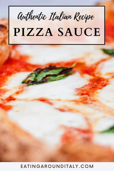 side view of pizza up close garnished with basil with text overlay Pizza Sauce Authentic Italian, Traditional Italian Pizza Sauce, Authentic Italian Pizza Sauce Recipe, Home Made Pizza Sauce Fresh Tomatoes, Authentic Italian Pizza Recipe, Recipe For Pizza Sauce, Italian Pizza Dough Recipe Italy, Margarita Pizza Sauce, Pizza Sauce Homemade Fresh Tomatoes