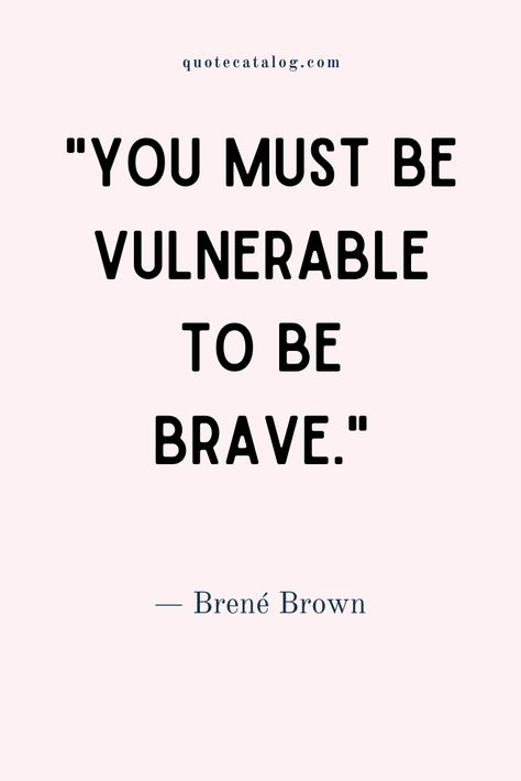 Brave Love Quotes, Being Vulnerable Quotes, Be Brave Quotes, Relaxing Thoughts, Uncertainty Quotes, Vulnerability Quotes, Git Gud, Bravery Quotes, Facebook Stories