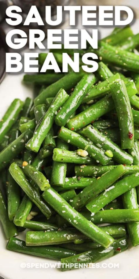 This Sauteed Green Beans recipe is super simple. Make perfect green beans every time! #spendwithpennies #sauteedgreenbeans #recipe #sidedish #greenbeans Cooking Green Beans From The Garden, String Beans Recipe, Sauteed Green Bean Recipes, Green Beans With Garlic, Green Beans Recipe, Sauteed Greens, String Beans, Sauteed Green Beans, Garlic Green Beans