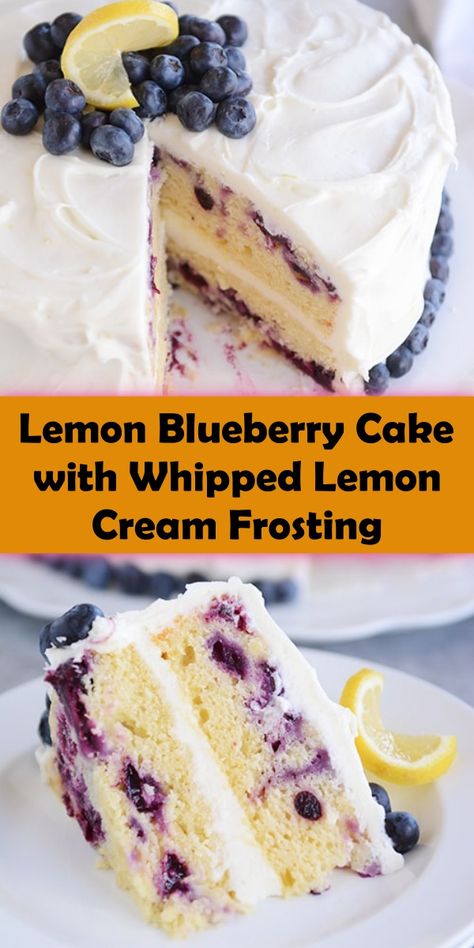 Cake Whipped Cream Frosting, Blueberry Lemon Cake Recipe, Cake Whipped Cream, Lemon Cream Cake, Lemon Blueberry Cake, Lemon Blueberry Cheesecake, Dessert Oreo, Lemon Cream Cheese Frosting, Blueberry Cake Recipes