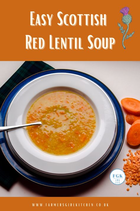 Ham And Red Lentil Soup, Easy Red Lentil Soup, Tomato And Lentil Soup Recipe, Scottish Lentil Soup, Scottish Lentil Soup Recipe, Red Lentil Soup Recipe Easy, Scottish Soup Recipes, Easy Lentil Soup Recipe, Scottish Soup