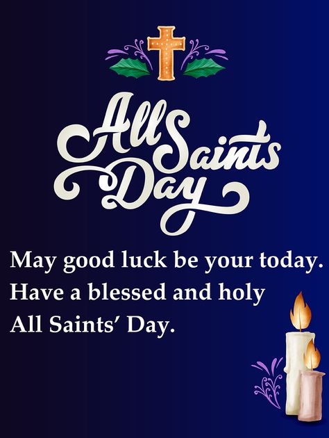 Feast Of All Saints Day, All Saints Day Images, All Saints Day Quote, All Saints Day Prayer, Happy Hallow, 1 Mai, 1. Mai, Saints Days, All Souls Day