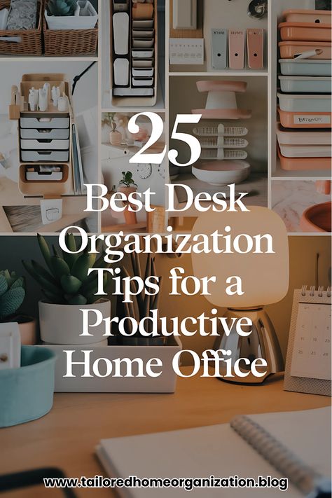 Unlock the potential of your home office with these 25 desk organization tips that maximize productivity! 
Find practical storage ideas, ergonomic desk arrangements, and minimalistic setups to keep your workspace clutter-free. Whether you’re working remotely or upgrading your home office, these strategies will help create a focused, organized, and inspiring environment.

#DeskOrganization #HomeOfficeInspiration #ProductivityTips #OrganizedLiving #TailoredHome How To Organize A Desk, Home Office Tips, How To Organize A Home Office, Desk Accessories Aesthetic, Desk Organization Ideas Office, Office Desktop Organization, Office Desk Organization Ideas, Office Supplies Organization, Home Office Must Haves