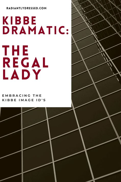 This is the comprehensive guide to the Kibbe Dramatic Image ID, also known as the Regal Lady. Includes color schemes, inspiration, head to toe outfits, makeup, and more for the Kibbe Dramatic type. Kibbe Pure Dramatic, Kibbe Dramatic Classic Outfits, Pure Dramatic, Radiantly Dressed, Dramatic Clothes, Radiant Woman, Kibbe Dramatic, David Kibbe, Facial Bones