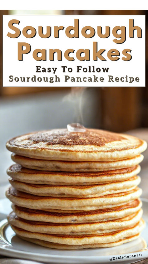 Looking for the best sourdough pancakes recipe? These fluffy, golden pancakes are easy to make with simple ingredients like a sourdough starter, whole milk, and eggs. They’re packed with flavor—lightly tangy, soft, and delicious! Perfect for breakfast or brunch, this recipe will quickly become a favorite. Start your morning right with the best pancakes you’ll ever taste! #SourdoughPancakes Full Recipe at DEALICIOUSNESS.NET Flavorful Pancakes, Sourdough Pancake Recipe, Sourdough Pancakes Recipe, Overnight Sourdough, Pancakes Fluffy, The Best Pancakes, Recipe Using Sourdough Starter, Light And Fluffy Pancakes, Best Pancakes