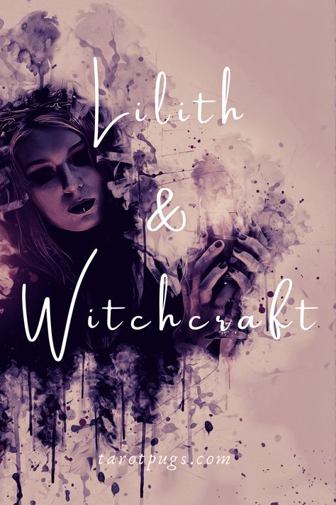 Lilith & Witchcraft – TarotPugs Chaos Witchcraft, Lilith Tattoo Ideas, Lilith Witchcraft, Working With Lilith, Lilith Ritual, Jewish Mythology, Mother Lilith, Spooky Women, Goddess Witchcraft