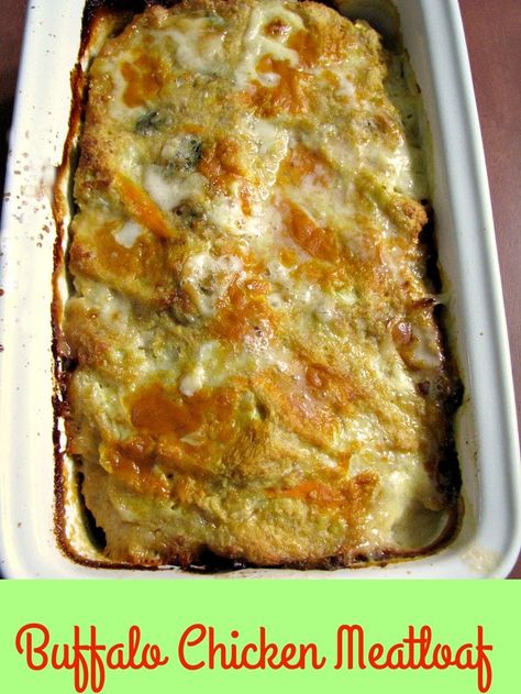 Buffalo Chicken Ideas, Buffalo Chicken Meatloaf, Chicken Meatloaf Recipe, Traditional Meatloaf, Chicken Meatloaf, Crazy Kitchen, Chicken Milk, Cheese Course, Yummy Chicken