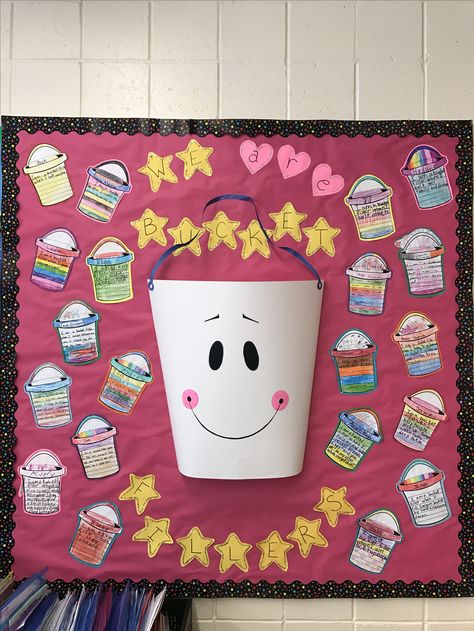 Bucket Filler bulletin board We Are Bucket Fillers Bulletin Board, Bucket Filler Display, Bucket Filler Bulletin Board, Bucket Filling Classroom, Bucket Filler Activities, Bucket Filler, Bucket Filling, Homeschool Life, School Building