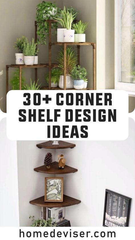 30+ Corner Shelf Ideas to Maximize Space and Style Corner Shelf In Bathroom, Styling Corner Shelves, Small Corner Storage Ideas, Decorating Corner Shelves, How To Decorate A Corner Shelf, Tall Decor Ideas For Corner, Corner Shelf Decorating Ideas, Small Corner Decor, Corner Shelf Decor