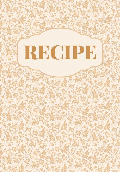 Recipe Binder Printables Cover Page Cook Book Aesthetic Cover, Recipe Book Cover Design Aesthetic, Recipes Board Cover, Recipe Cover Page, Aesthetic Cookbook Cover, Recipe Outline Template, Cook Book Cover Design Printable, Recipe Binder Cover Printable Free, Food Notebook Cover