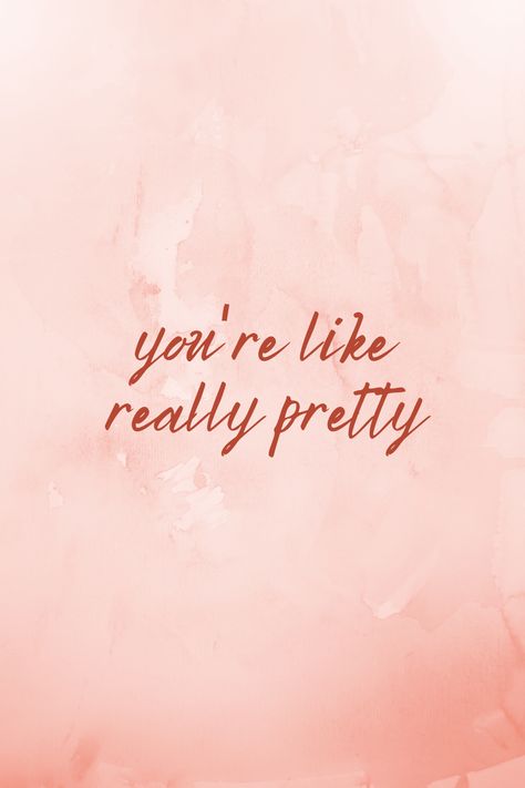 You're So Pretty Quotes, Best Mean Girls Quotes, Girly Girl Quotes, Mean Girls Quotes, Girlie Quote, Random Qoutes, Doll Quotes, Good Girl Quotes, You're Like Really Pretty