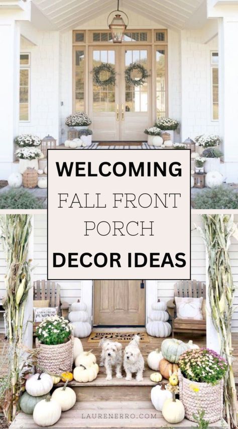 Welcoming Fall Front Porch Decor Ideas - Lauren Erro Decorate Front Porch For Fall, September Porch Decor, Front Patio Decorating Ideas, Easy Thanksgiving Dishes, Thanksgiving Dishes To Bring, Fall Front Porch Decor Ideas, Front Porch Decor Ideas, Front Porch Makeover, Simple Cottage