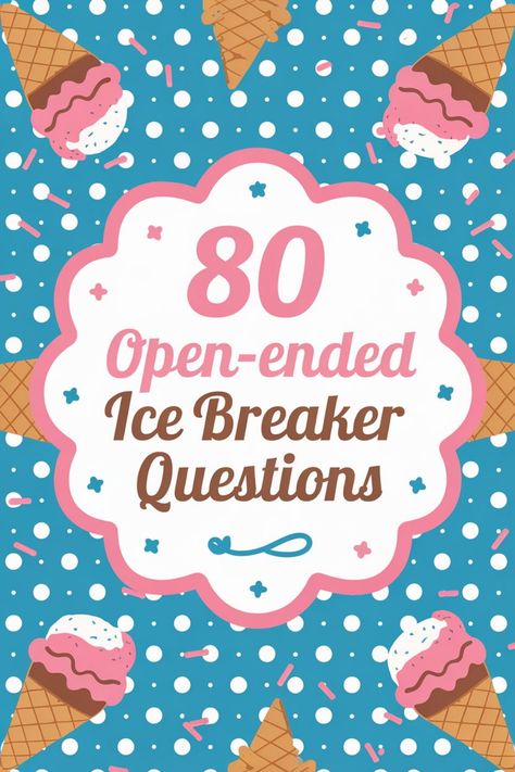 80 open-ended ice breaker questions with ice cream cone illustrations. Good Ice Breaker Questions, Book Club Ice Breaker Questions, Hot Seat Questions, Starting A Conversation, Fun Icebreakers, Ice Breaker Questions, Find A Husband, Open Ended Questions, Hot Seat