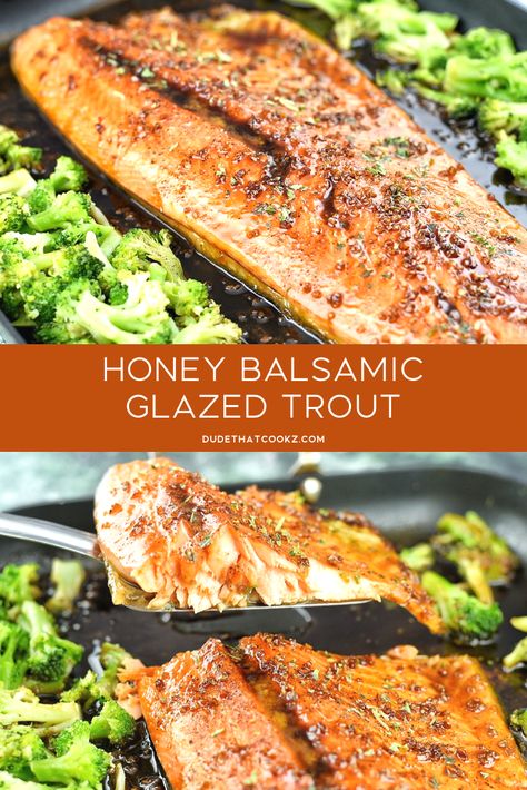 Steelhead Recipes, Grilled Trout Recipes, Trout Fillet Recipes, Grilled Trout, Cooking Trout, Steelhead Trout, Trout Recipes, Honey Balsamic, Pescatarian Recipes