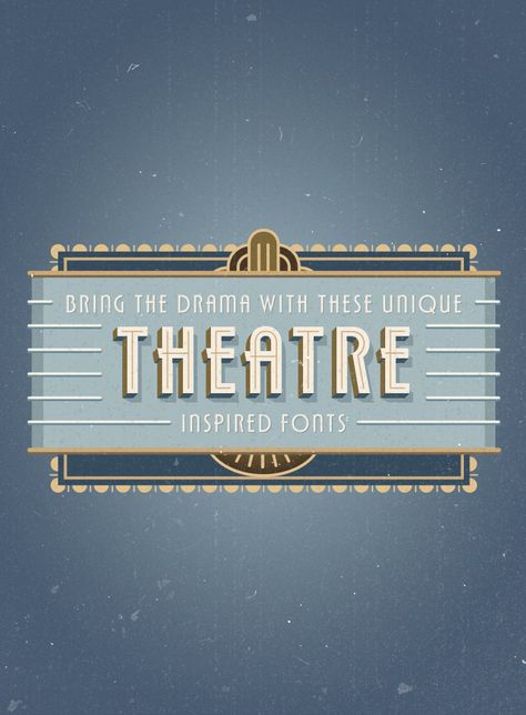 Bring the Drama With These Unique Theatre Inspired Fonts  Creative Market blog   www.creativemarket.com Broadway Graphic Design, Award Show Graphic Design, Theatre Graphic Design, Theater Graphic Design, Theatre Logo Design, Theater Logo Design, Cinema Graphic Design, Theatre Marketing, Broadway Font