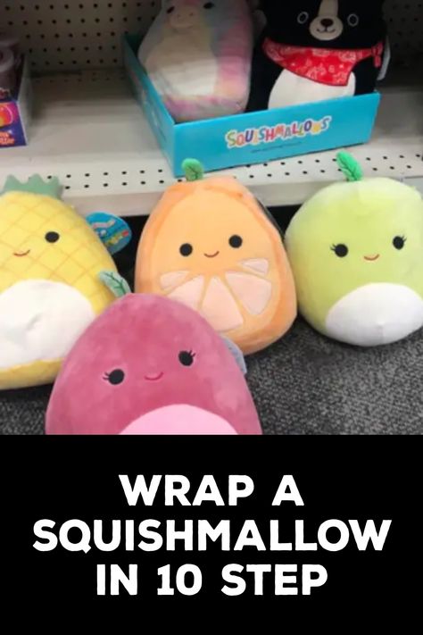 How to Wrap a Squishmallow How To Wrap A Squishmallow, Gift Wrapping Stuffed Animals, How To Wrap A Stuffed Animal, Small Stuffed Animals, How To Wrap, Santa's Workshop, Ideas Creative, Crafts Ideas, Christmas Wrapping