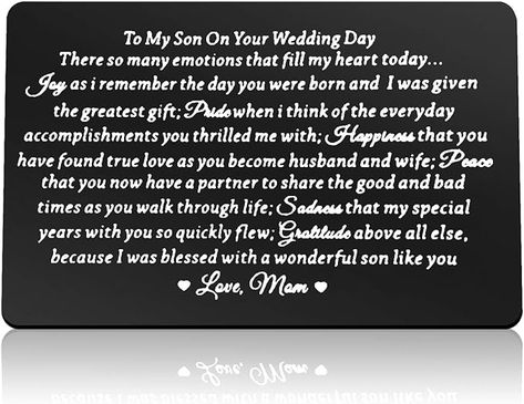 Amazon.com: Son Wedding Gifts from Mom Engraved Wallet Card Insert for Son on His Wedding Day to My Son Gifts Son Wedding Day Gifts Son Wedding Card Son Wallet Card from Mom : Clothing, Shoes & Jewelry To My Son On His Wedding Day Quote, Mother To Son Wedding Gift, To My Son On His Wedding Day, Letter To My Son On His Wedding Day, Letter To Son On Wedding Day From Mom, Mother Of Groom Speech, Wedding Messages To Bride And Groom, Getting Married Quotes, Son On His Wedding Day