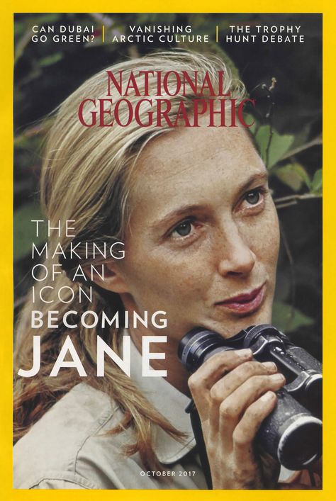 National Geographic Cover, Valentina Tereshkova, Becoming Jane, Jane Goodall, National Geographic Magazine, A Magazine, Magazine Design, Inspirational Women, Natural Wonders