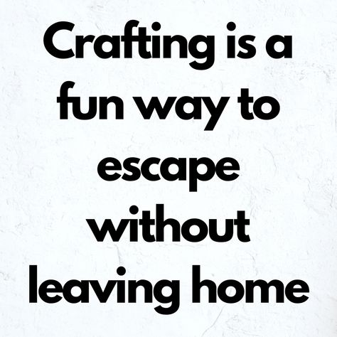 Crafting is a fun way to escape without leaving home 🏡 . . . #craft #diy #art #crafting #love #crafty #creative #homedecor #handmade #smallbusiness #design #gifts #diycrafts #handmadewithlove #artsandcrafts #giftideas #decor #handcrafted #hobby #craftsupplies #craftspire #lockdowncrafting #craftspiration #craftagram #craftsofinstagram #quotes #diyprojects #homebody #home #escape Arts And Crafts Quotes, Crafting Quotes Funny, Crafting Quotes, Craft Room Signs, Craft Quotes, Leaving Home, Room Signs, Craft Diy, Christmas Presents