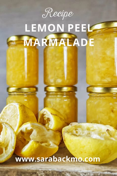 Preserve Lemons Recipes, Baking With Marmalade, What To Do With Lemon Peels, Lemon Peel Uses, Lemon Jam Recipe, Lemon Marmalade Recipe, Lemon Peel Recipes, Benefits Of Lemon Water, Lemon Jam