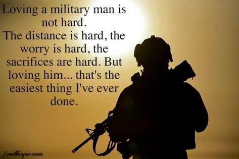 Loving A Military Man Pictures, Photos, and Images for Facebook, Tumblr, Pinterest, and Twitter Military Love Quotes, Citation Force, Military Relationships, Military Wife Life, Army Wife Life, Marines Girlfriend, Military Man, Marine Wife, Military Girlfriend