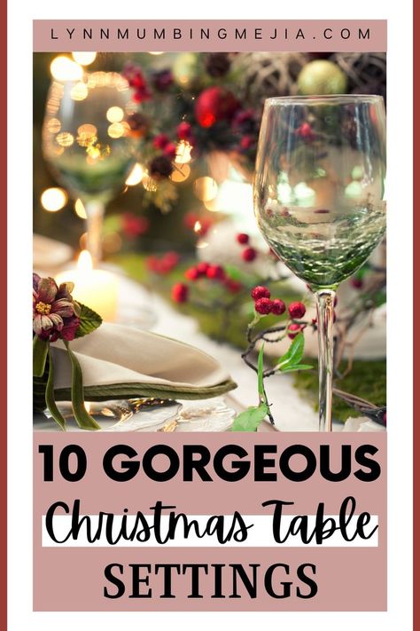 The ULTIMATE list of Gorgeous Christmas Table Decor Ideas! - Lynn Mumbing Mejia Xmas Table Settings Ideas Simple, Table Setup Christmas, Red Christmas Table Centerpieces, Christmas Table Ideas Diy, Simple Xmas Table Settings, Christmas Eve Tablescape, Gold And Red Christmas Table Decor, Christmas Table Buffet Set Up, Christmas Party Tables