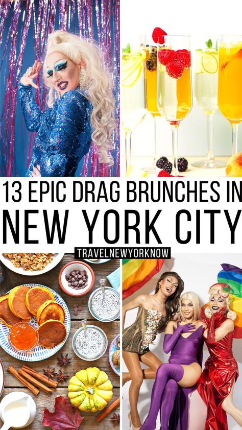 Best Drag Brunch NYC: 13 Epic Picks in 2024 from a Local Drag Brunch, Brunch Nyc, World Of Wanderlust, York Travel, All Things New, City That Never Sleeps, New York Street, Incredible Places, New York Travel