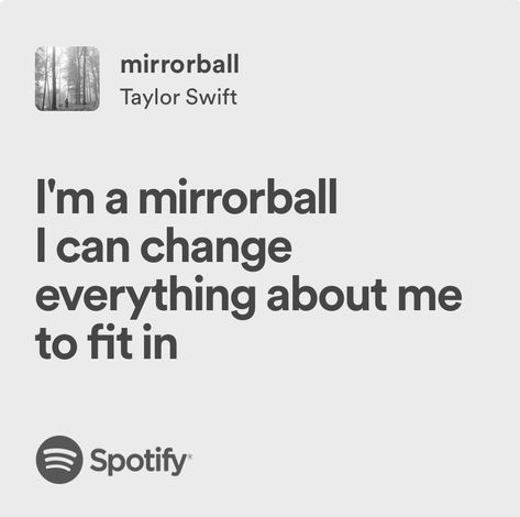 Taylor Swift Therapy, Mirrorball Spotify, Mirrorball Taylor Swift Lyrics, Relatable Taylor Swift Lyrics, Nothing New Taylor Swift, Taylor Swift Lyrics Spotify, Relatable Taylor Swift, Katie Core, Mirrorball Taylor Swift