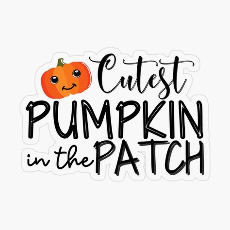 Get my art printed on awesome products. Support me at Redbubble #RBandME: https://www.redbubble.com/i/sticker/Cutest-Pumpkin-In-The-Patch-by-Ellisen978/57179347.O9UDB?asc=u Cutest Pumpkin In The Patch, Patch Sticker, Cute Pumpkin, Aesthetic Stickers, Transparent Stickers, Halloween Design, Pumpkin Patch, Cute Designs, Awesome Products