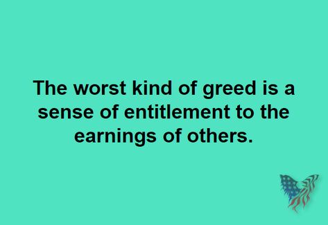 The Worst Kind Of Greed - Common Sense Evaluation Family Greed Quotes, Greedy People Quotes Families, Greed Quotes People, Entitlement Quotes Truths, Family And Money Quotes Truths, Entitlement Quotes Families, Sense Of Entitlement Quotes, Quotes About Entitled People, Inheritance Quotes Money