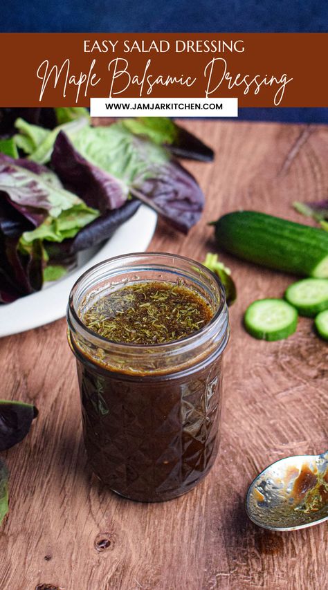 This quick and delicious homemade Maple Balsamic Dressing is the perfect sweet and tangy vinaigrette for all your seasonal salads! Maple Balsamic Dressing, Maple Vinaigrette, Maple Balsamic, Easy Salad Dressing, Simple Syrup Recipes, Seasonal Salad, Homemade Spice Blends, Jar Kitchen, Salad Dressing Recipes Homemade