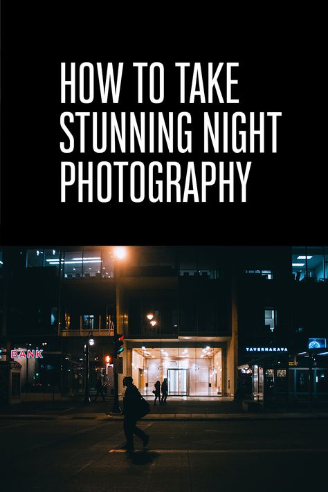 Settings For Night Photography, Night Photography Camera Settings, Nighttime Photography Settings, Camera Settings For Night Photography, Day Time Photography, Night Photography Settings, Flash Night Photography, Night Shoot Photography, Nightime Photography