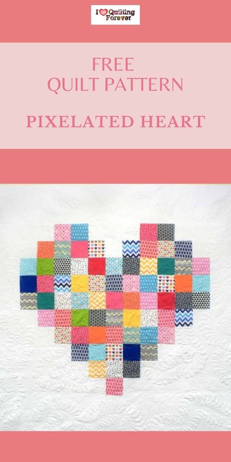 Have A Heart Quilt Pattern Free, Easy Heart Quilt Blocks Free Pattern, Pixelated Heart Quilt Pattern, Free Heart Quilt Block Pattern, Quilt Heart Pattern Free, Heart Quilt Patterns Free, Pixelated Quilts Free Pattern, Pixel Quilt Patterns Free, Heart Quilts Easy