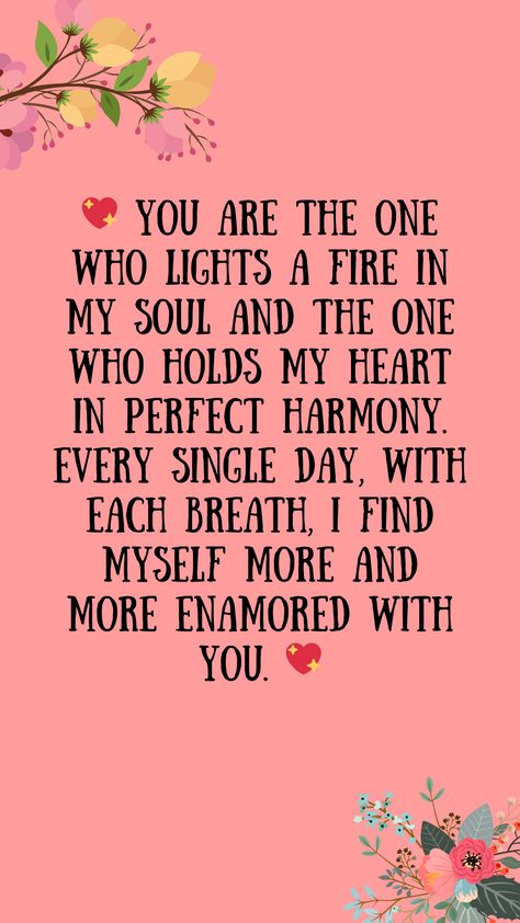 💖 You are the one who lights a fire in my soul and the one who holds my heart in perfect harmony. Every single day, with each breath, I find myself more and more enamored with you. 💖quotes, quotes love, quotes life, quotes inspiration, quotes inspirational, quotes about love, love message for him, love messages for her, love messages for him romantic, cute love messages, good morning love messages, chat love message, love message for him long distance, good night love messages, text love messages, love messages for her texts, secret love messages, love messages for her romantic, love messages for husband, notes love messages, love message for boyfriend, love message for boyfriend texts long distance, happy 3rd anniversary my love message, love message to my boyfriend #lovemessageforhim # 3rd Love Anniversary Quotes For Him, Love Messages For Boyfriend Texts, Text Love Messages, Cute Love Messages, Secret Love Messages, Anniversary Quotes For Him, Happy 3rd Anniversary, Love Messages For Husband, Love Message For Boyfriend