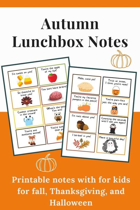 Autumn printable lunchbox notes for fall, Thanksgiving, and Halloween Autumn Lunch, Printable Lunchbox Notes, Lunch Box Notes For Kids, Lunchbox Notes For Kids, Printable Lunch Box Notes, Lunchbox Notes, Printable Notes, Lunch Box Notes, My Year