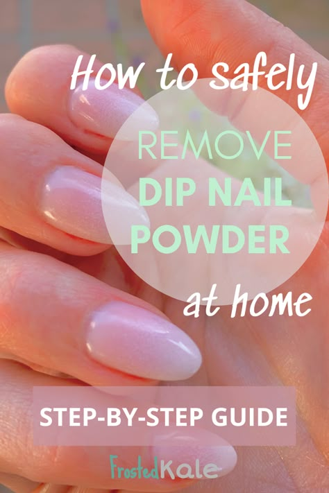 Dip Powder Nails How To Do, Remove Dipped Nails At Home, How To Take Off Dipped Nails At Home, How To Do Dipped Nails At Home, Nail Dips At Home, Medium Length Dip Powder Nails, Sns Removal At Home, How To Get Dipped Nails Off At Home, Dip Powder Nail Tips And Tricks