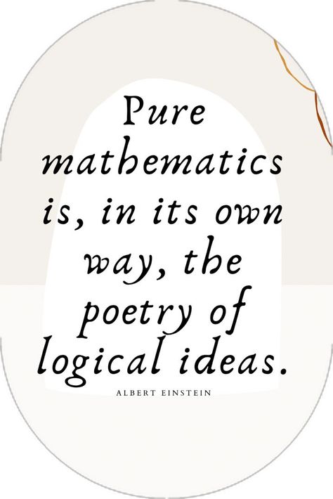 Pure Mathematics, Math Quotes, Science Quotes, Albert Einstein, Logic, Einstein, Poetry, Science, Wallpapers