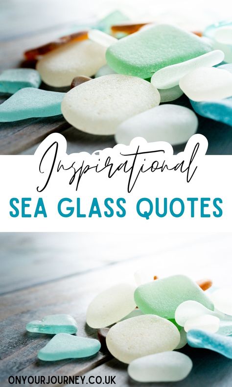 Seaglass Meaning, Sea Glass Sayings, Sea Glass Table Decor, Sea Glass Poem, Sea Glass Diy Projects, Sea Glass Bracelets, What To Do With Sea Glass Ideas, Sea Glass Art Diy Ideas, Diy Sea Glass Art