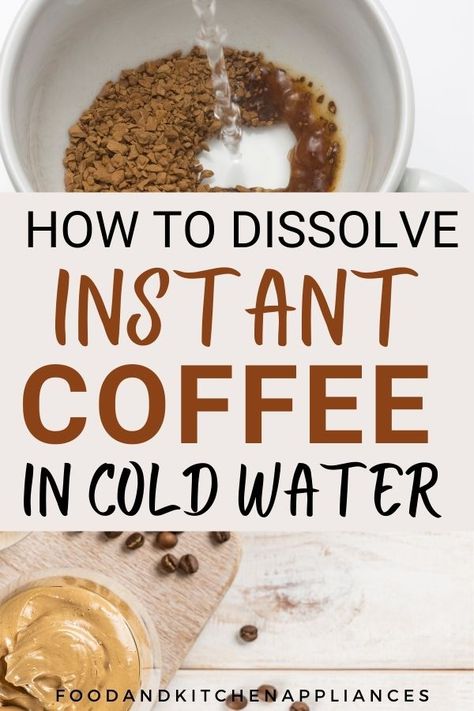 Does instant coffee dissolve in cold water? Instant coffee recipe. Instant coffee dissolve at different rates in cold water and hot water. You can easily dissolve instant coffee in water and milk. FOODANDKITCHENAPPLIANCES Cold Brew Instant Coffee, Cold Brew With Instant Coffee, Coffee Measurements, Instant Coffee Recipes, Coffee To Water Ratio, Making Cold Brew Coffee, Coffee Tips, Coffee Guide, Coffee Uses