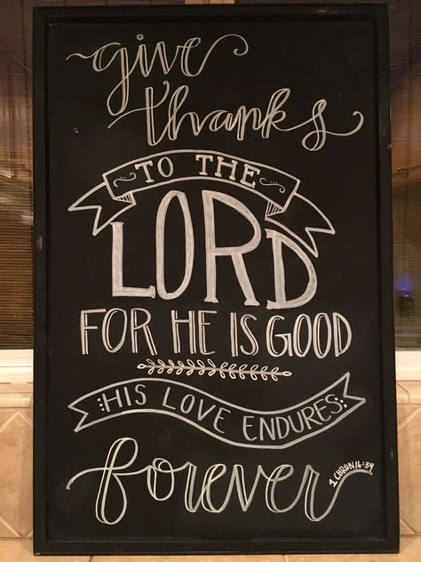 Thanksgiving Scripture Chalkboard Art, Chalkboard Art November, Fall Scripture Chalkboard Art, Give Thanks Chalkboard Art, Thankful Chalkboard Art, Thanksgiving Chalkboard Art Easy, Thanksgiving Chalkboard Ideas, Scripture Chalkboard Art, Blackboard Quotes