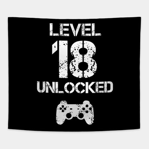 Level 18 Unlocked T Shirt for boys and girls. Awesome cool vintage Tee with distressed design gives a great look. Wear it at the 18th Birthday party and celebrate with fun. Awesome gaming merch for PC and console gamer. Great for anyone born in 2001 turning eighteen years old and likes cool gaming merchandise. Perfect Gift idea for men, women, youth, kids, son, daughter, sister, brother, boyfriend, girlfriend or friend. -- Choose from our vast selection of tapestries to match with your desired s Boys 17th Birthday Ideas, Happy 17th Birthday Boys, 17th Birthday Ideas For Boys, Happy 17th Birthday Son, Hello 17 Birthday, Its My 17th Birthday, 17th Birthday Ideas, 17th Birthday Gifts, Happy 17th Birthday