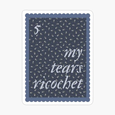 Get my art printed on awesome products. Support me at Redbubble #RBandME: https://www.redbubble.com/i/sticker/my-tears-ricochet-taylor-swift-folklore-stamp-by-antooarmijo/157943433.EJUG5?asc=u Taylor Swift Stamp Sticker, Folklore Stickers Taylor Swift, My Tears Ricochet Taylor Swift, Folklore Stickers, Png Packs, My Tears Ricochet, Kindle Stickers, Taylor Swift Folklore, Taylor Swift Posters