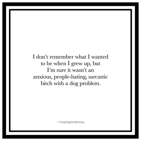 Sick Dog Quotes, Dog Mom Quotes, Haha So True, Sick Dog, Dog Mama, Dog Quotes, Life Advice, Bones Funny, Funny Facts