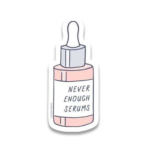 How many serums is too many? My face--and wallet--need to know.// sticker details //2-3 inch matte finish die cut vinyl sticker Stickers Skincare, Skin Care Stickers, Skincare Stickers, Essentials Wishlist, Mood Stickers, Self Care Stickers, Beauty Stickers, Mood Sticker, Paper Makeup