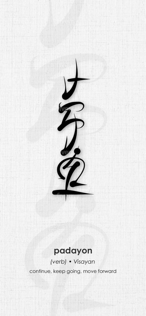 Baybayin Tattoo Design For Men, Japanese Word Tattoo Men, Padayon Tattoo Design, Japanese Tattoos Symbols Quotes, Meaningful Anime Tattoos, Japanese Proverbs Tattoo, Tattoo Ideas Japanese Words, Best Tattoo Quotes Men, Japanese Word Tattoos Women